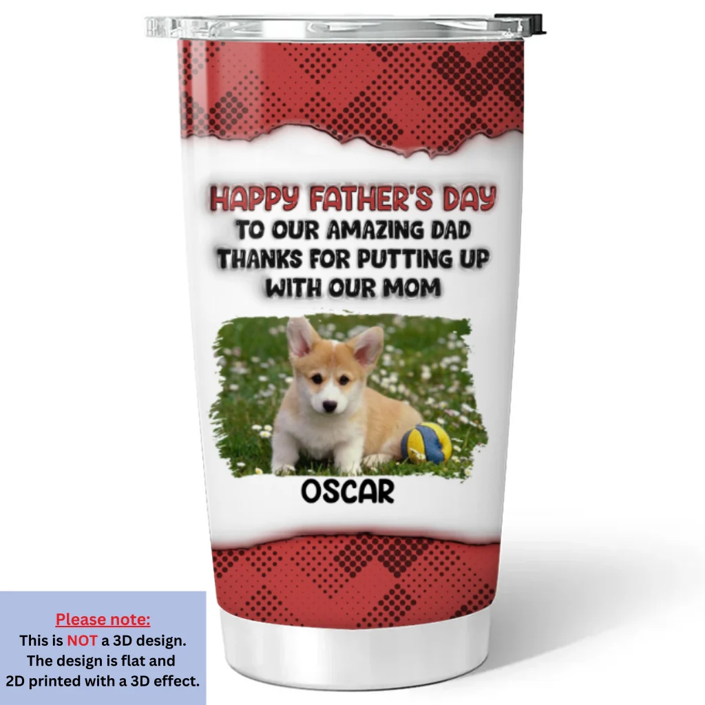 Putting Up With Pet Photo Version - Personalized Custom 3D Inflated Effect Tumbler - Image 5