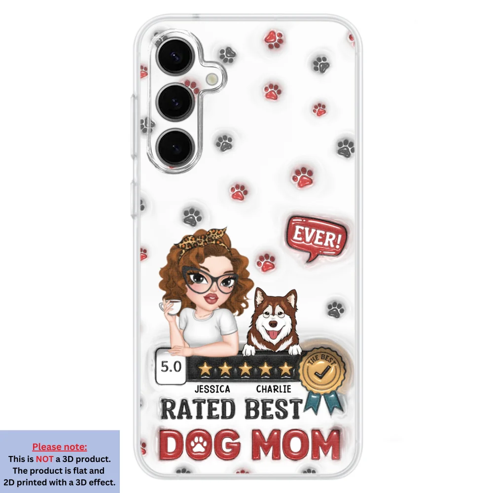 Rated Best Dog Mom Ever - Personalized Custom 3D Inflated Effect Phone Case - Image 29
