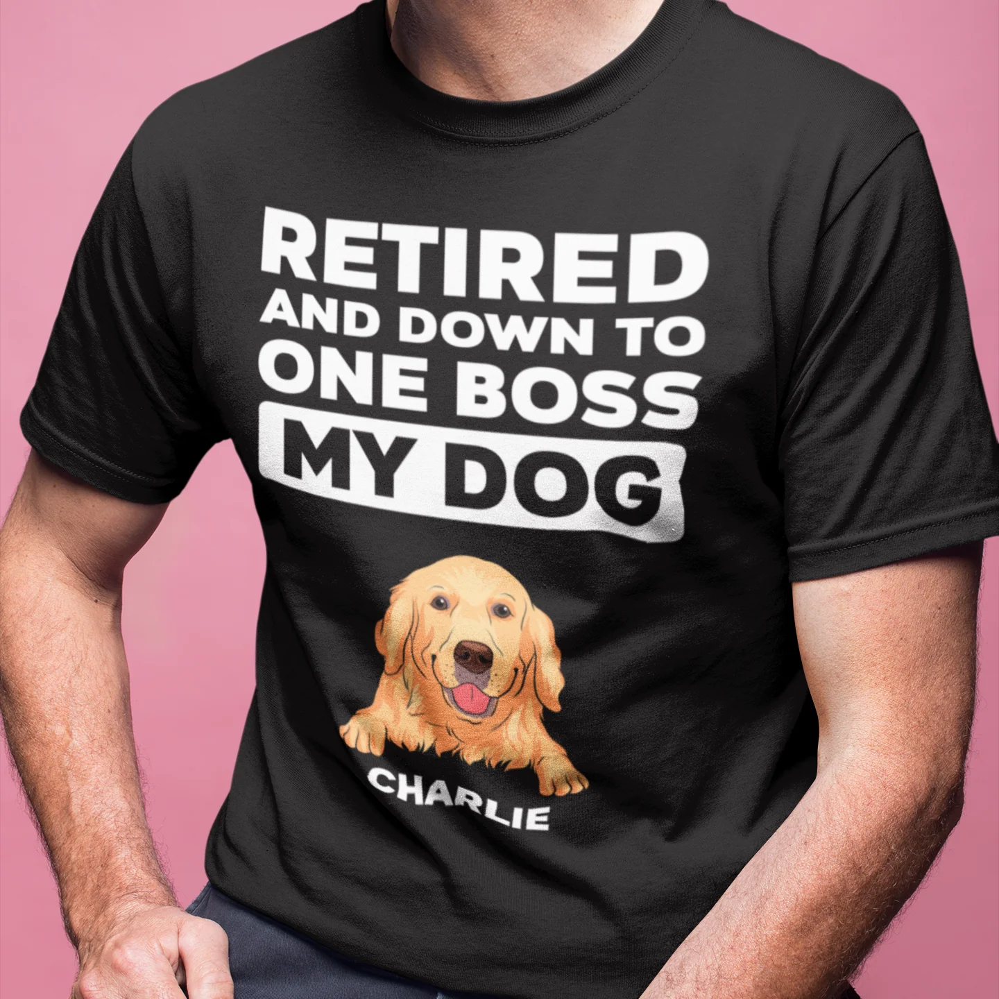 Retired Down To One Boss - Personalized Custom Unisex T-shirt - Image 5