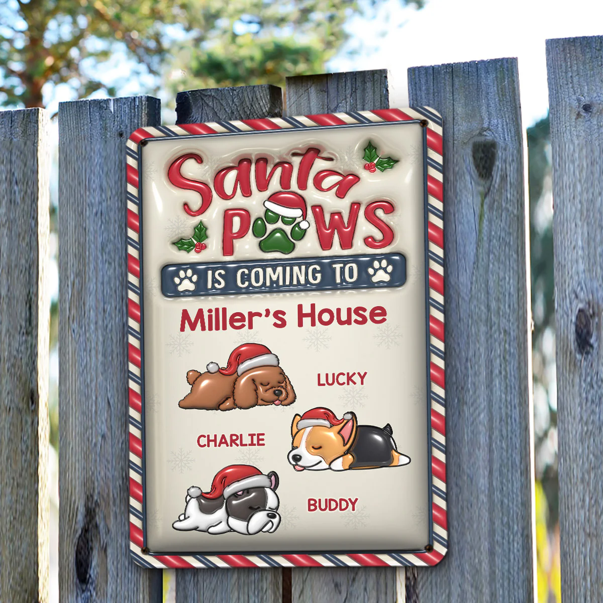 Santa Paws Is Coming To Our House - Personalized Custom 3D Inflated Effect Metal Sign - Image 3