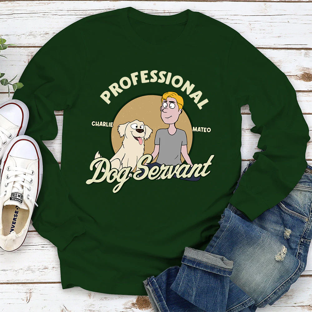 Servant Of Dog - Personalized Custom Long Sleeve T-shirt - Image 2