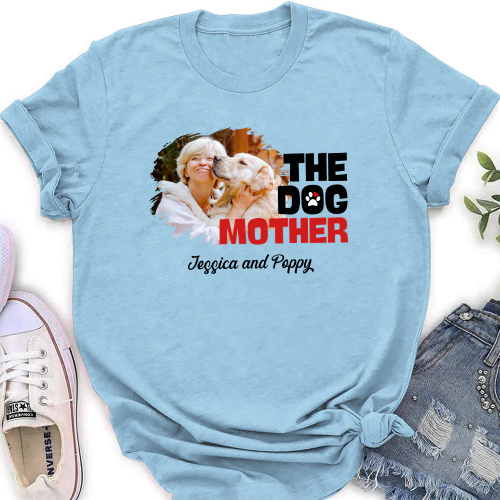 Slay Dog Mother Photo - Personalized Custom Woman T-shirt - Image 3