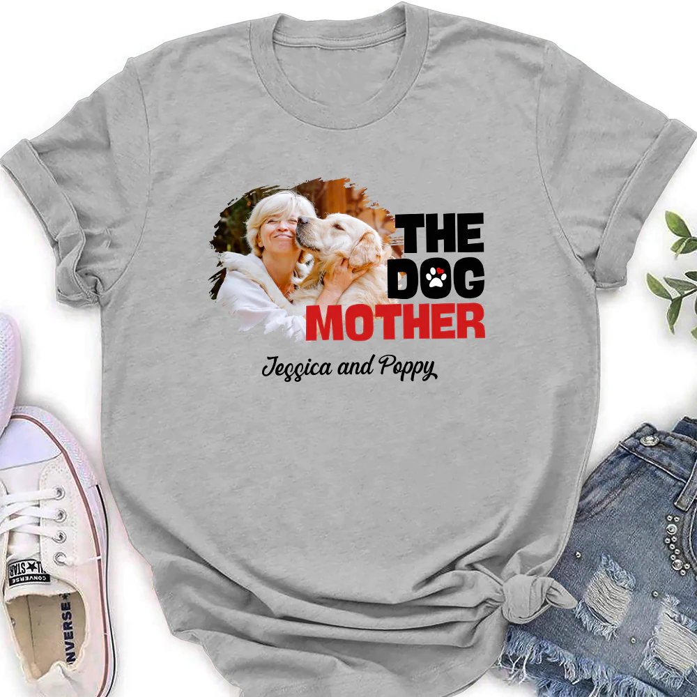 Slay Dog Mother Photo - Personalized Custom Woman T-shirt - Image 4