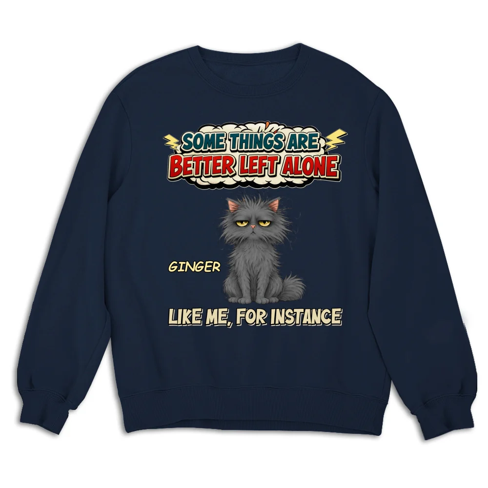 Some Things Are Better - Personalized Custom Sweatshirt - Image 8