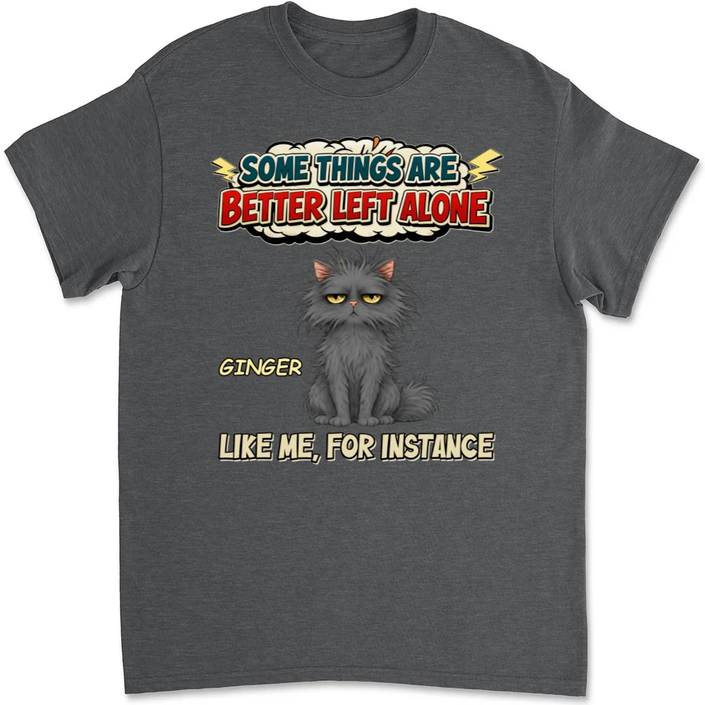 Some Things Are Better - Personalized Custom Unisex T-shirt - Image 10