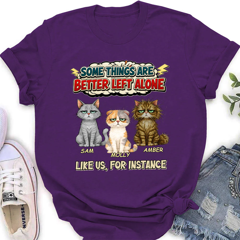 Some Things Are Better - Personalized Custom Women's T-shirt - Image 5