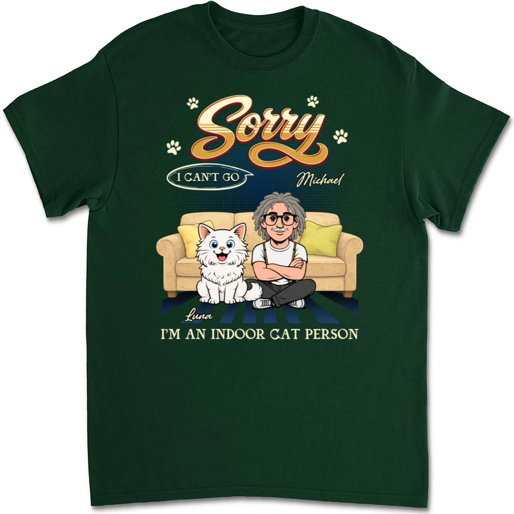 Sorry I Can't Go - Personalized Custom Unisex T-Shirt - Image 8