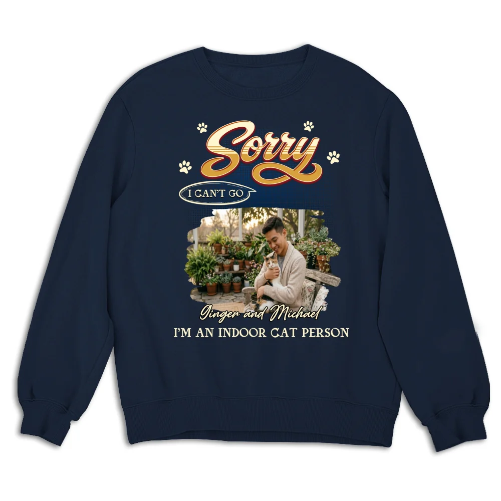 Sorry I Can't Go Photo - Personalized Custom Sweater - Image 8
