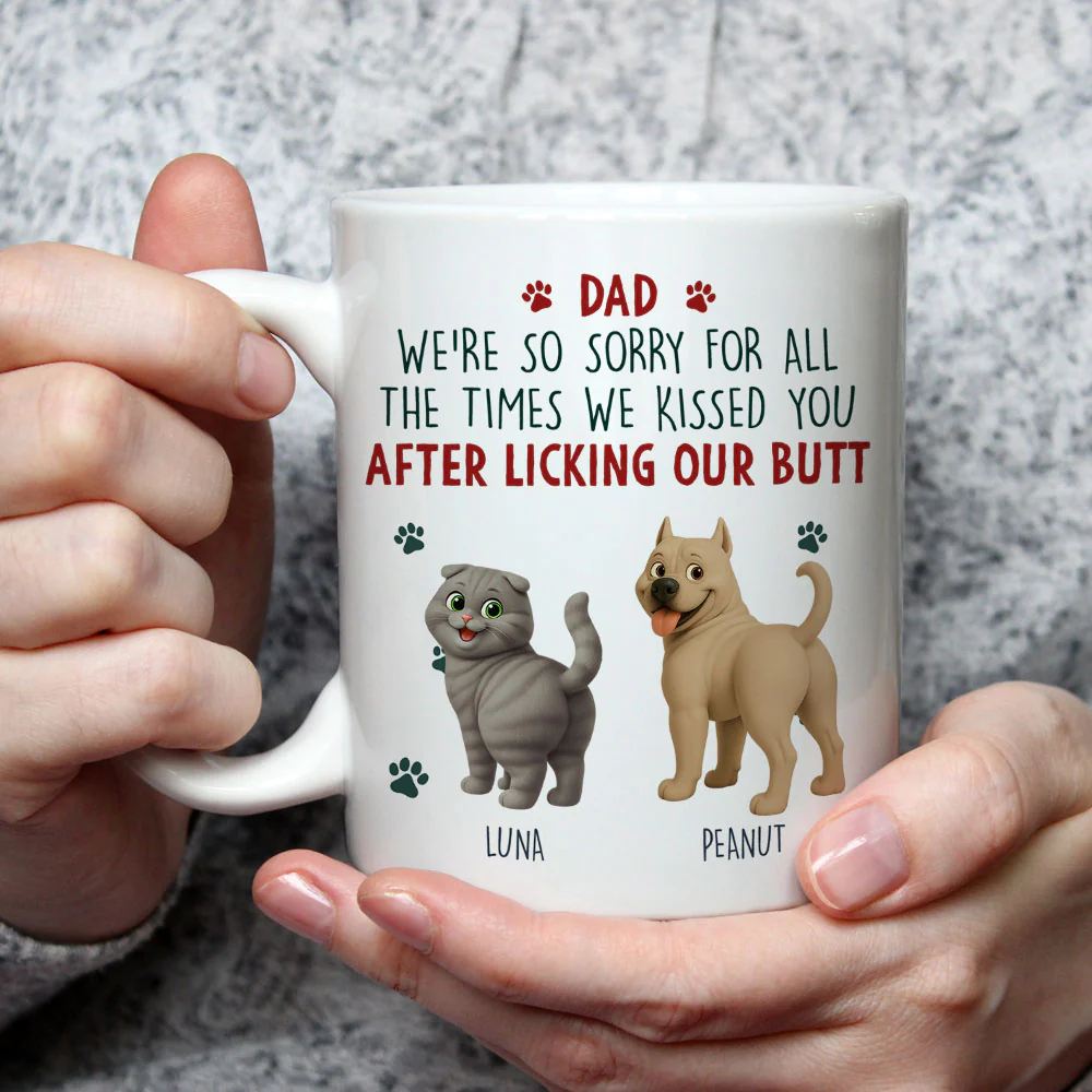 Sorry Mom Dad Pet Version - Personalized Custom Coffee Mug - Image 4