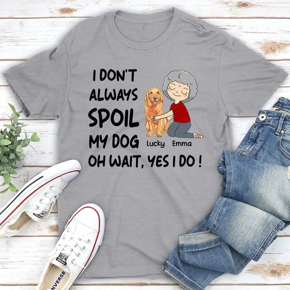 Spoil Dogs - Personalized Custom Unisex T-shirt - Image 2