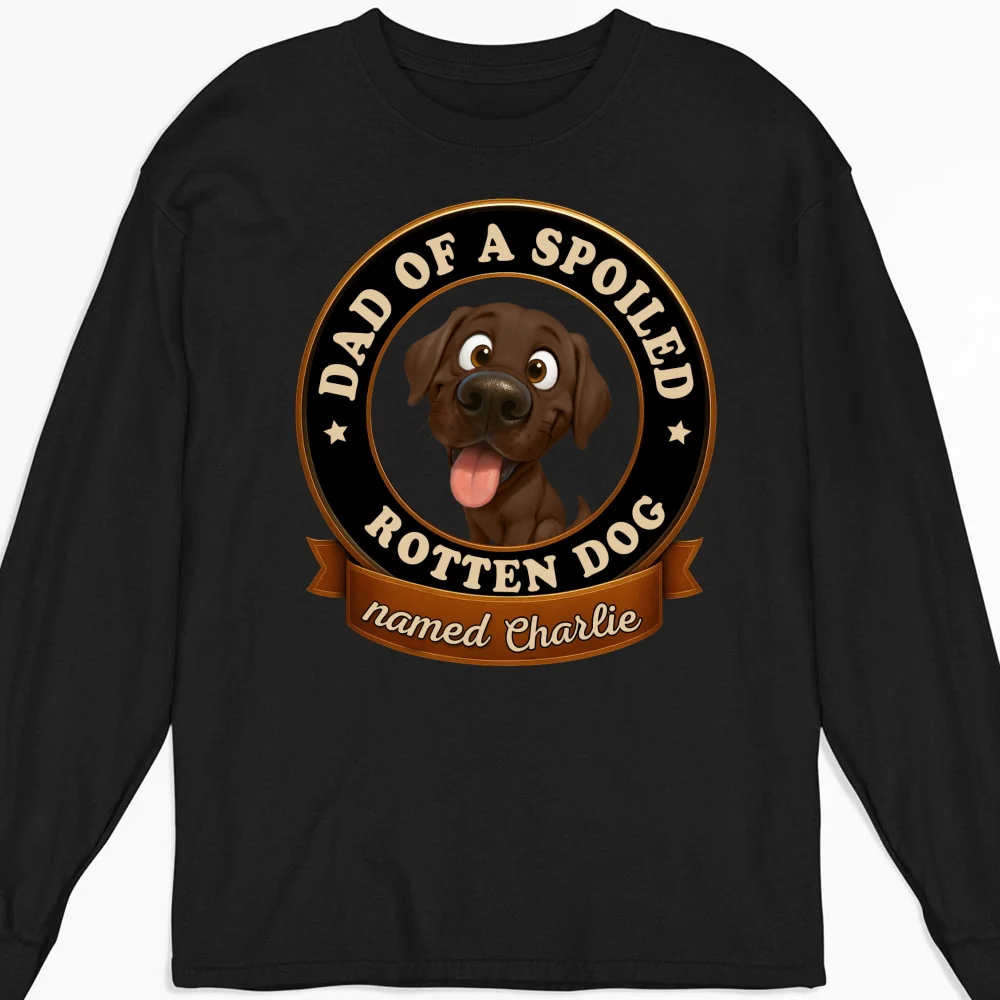 Spoiled Dog - Personalized Custom Long Sleeve T-Shirt - Image 4