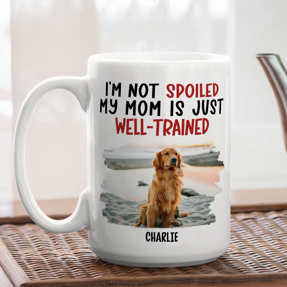 Spoiled Dog & Well Trained Dad - Personalized Custom Coffee Mug - Image 3