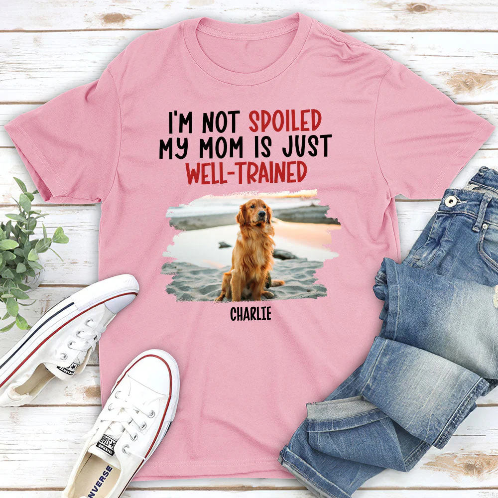 Spoiled Pet & Well Trained Dad - Personalized Custom Premium T-shirt - Image 4