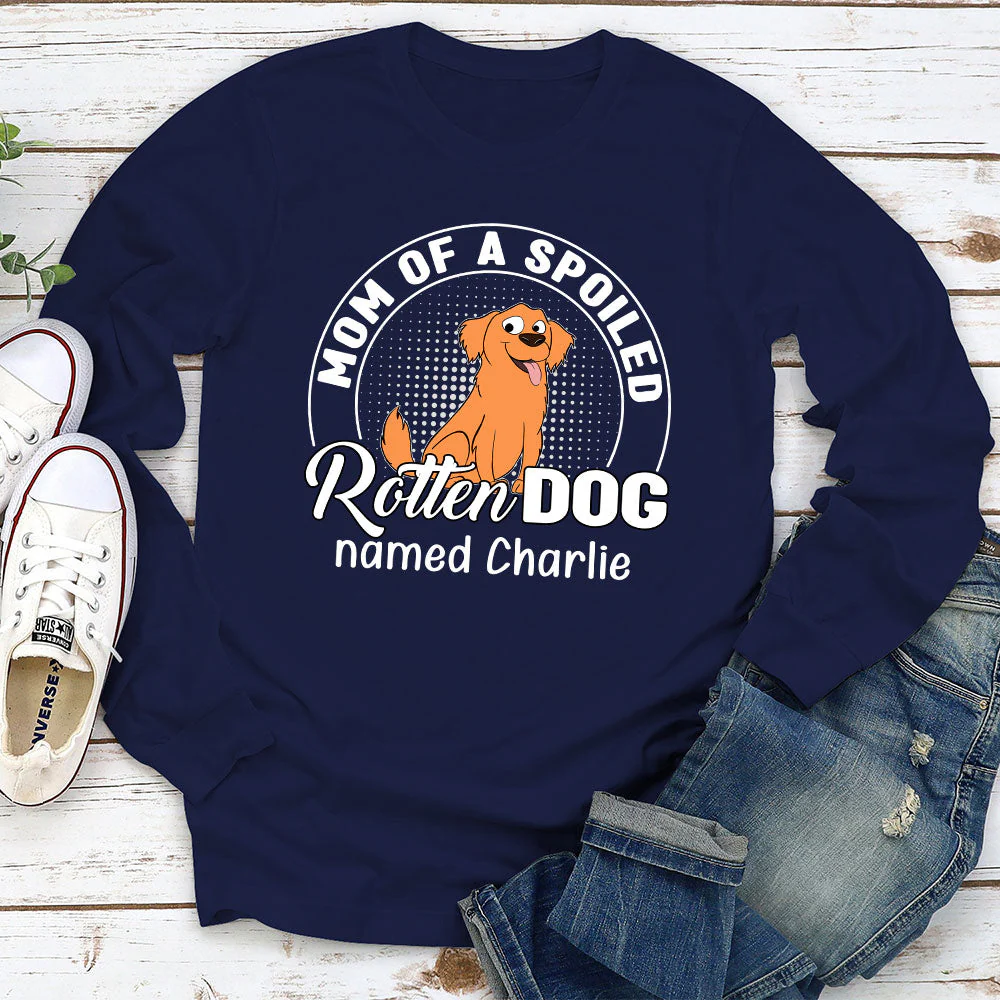 Spoiled Rotten Dog - Personalized Custom Long Sleeve T-shirt - Image 2