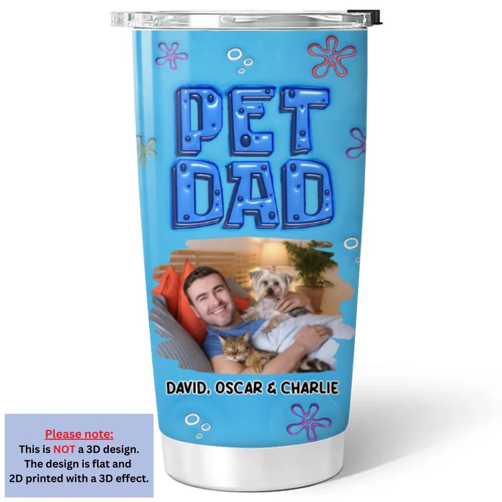 Sponge Pet Dad Photo - Personalized Custom 3D Inflated Effect Tumbler - Image 3