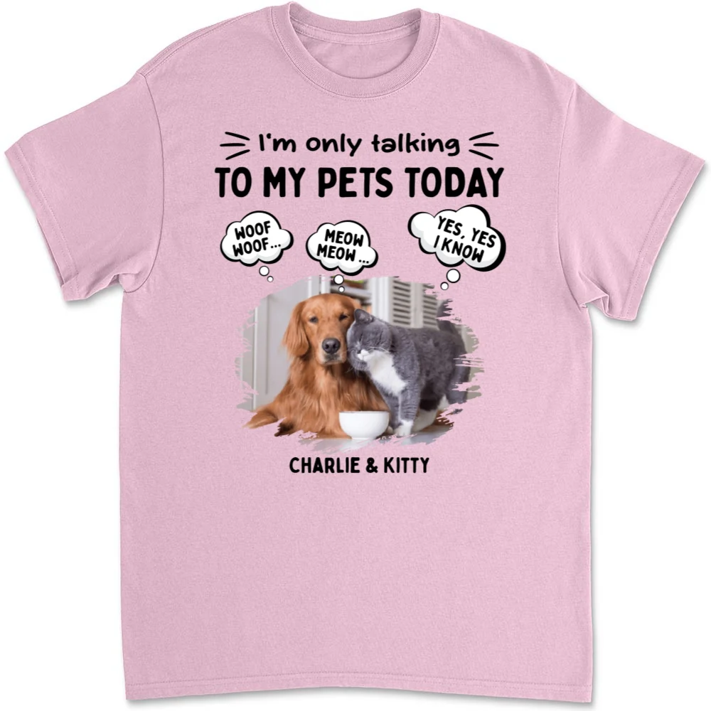 Talk To My Baby Photo Ver Pet - Personalized Custom Unisex T-Shirt - Image 5