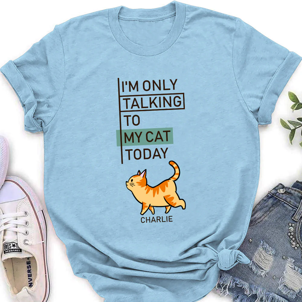 Talking To Cats Simple - Personalized Custom Women's T-shirt - Image 2