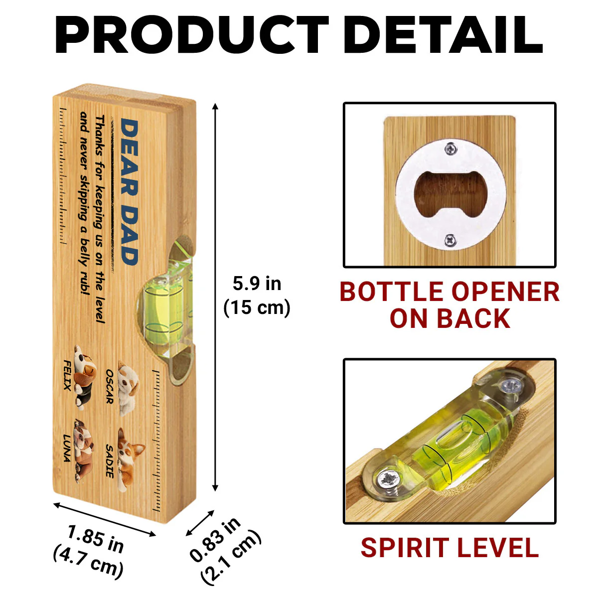 Thanks Dad For Never Skipping A Belly Rub - Personalized Custom Wooden Spirit Level Bottle Opener - Image 5