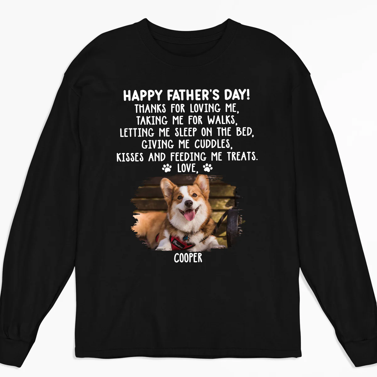 Thanks For Loving Me Dad 2 Photo - Personalized Custom Long Sleeve T-shirt