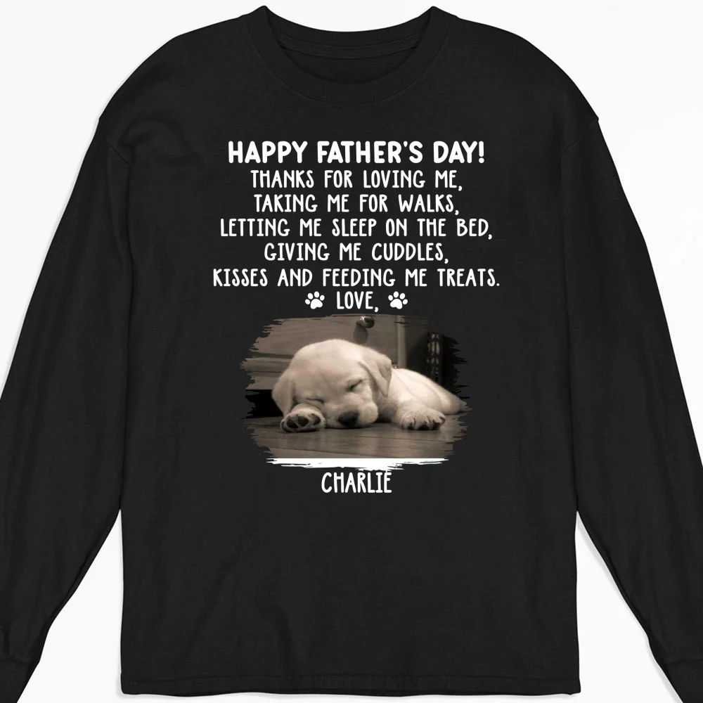 Thanks For Loving Me Dad 2 Photo - Personalized Custom Long Sleeve T-shirt - Image 3