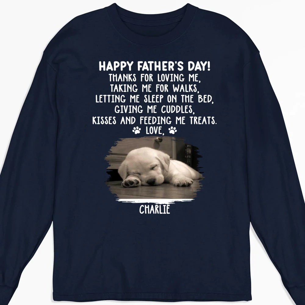 Thanks For Loving Me Dad 2 Photo - Personalized Custom Long Sleeve T-shirt - Image 4