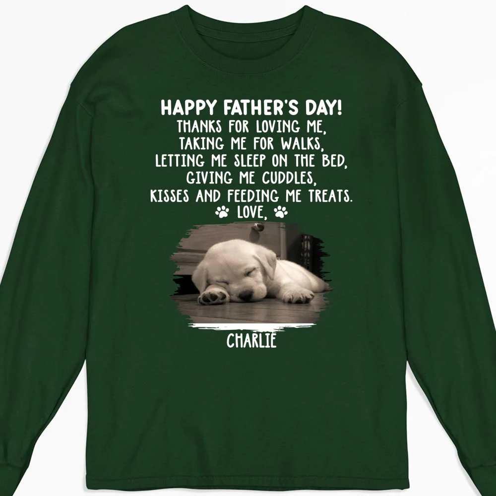 Thanks For Loving Me Dad 2 Photo - Personalized Custom Long Sleeve T-shirt - Image 5
