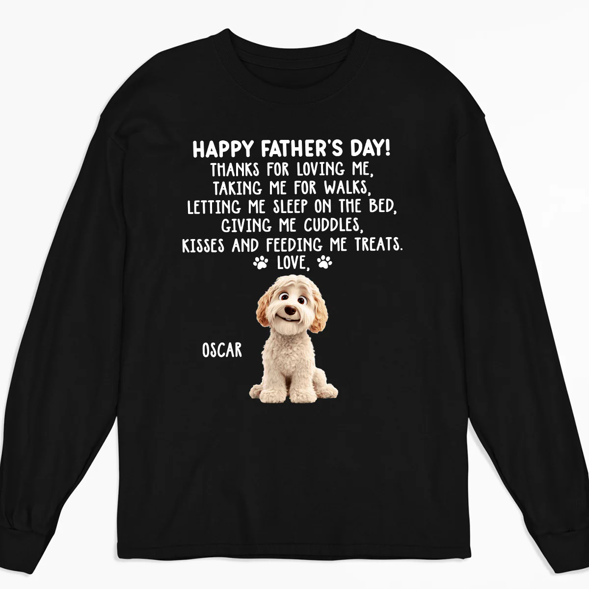 Thanks For Loving Me Dog Dad - Personalized Custom Long Sleeve T-Shirt