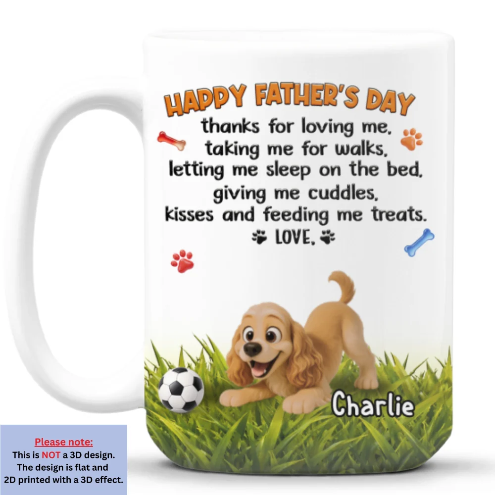 Thanks For Taking Me For Walks Dad - Personalized Custom 3D Inflated Effect Coffee Mug - Image 9