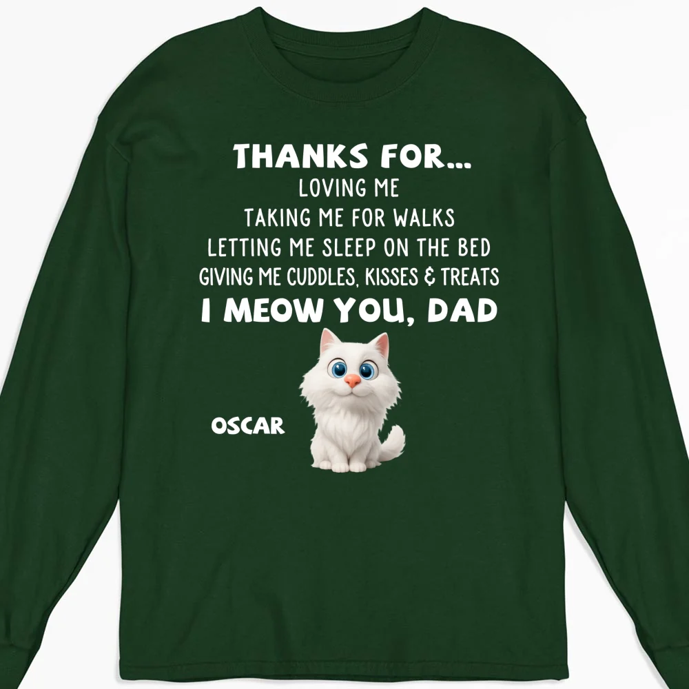 Thanks For Things You Do Cat - Personalized Custom Long Sleeve T-shirt - Image 6