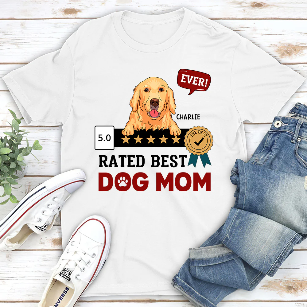 The Best Dog Mom Ever - Personalized Custom Unisex T-Shirt - Image 3