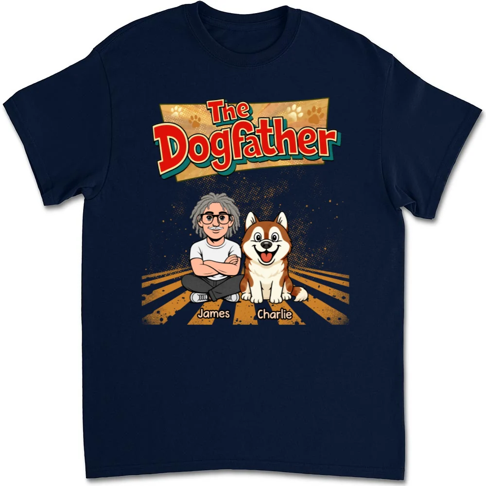 The Father Of Baby Dog - Personalized Custom Unisex T-Shirt - Image 7
