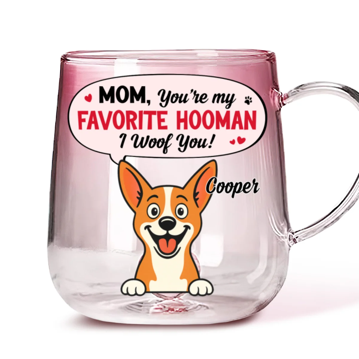 The Hooman I Love - Personalized Custom Pink Gradient Glass Mug - Image 6