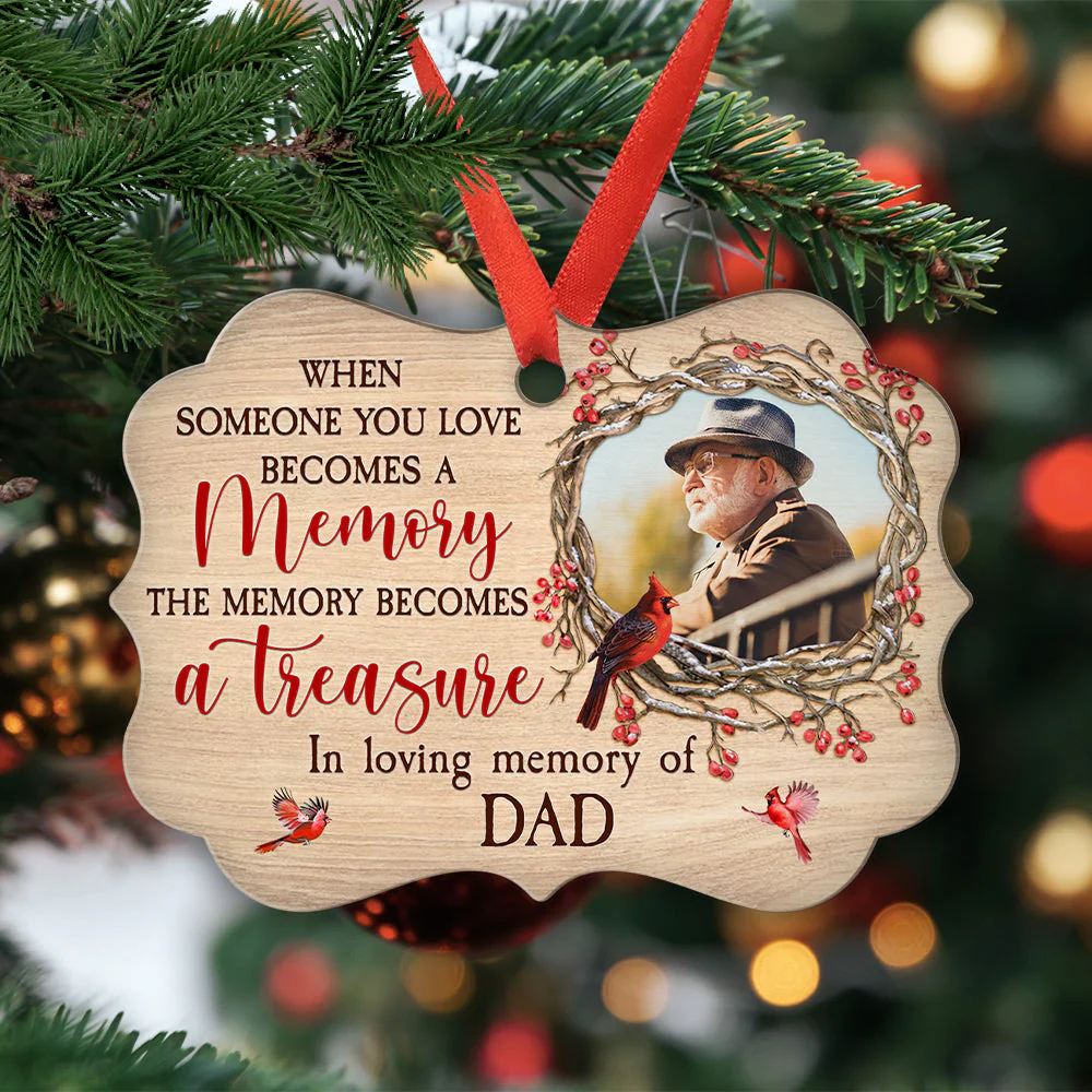 The Memory Becomes A Treasure - Personalized Custom Aluminum Ornament