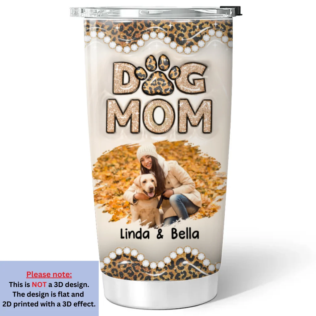 This Is My Dog Mom Photo - Personalized Custom 3D Inflated Effect Tumbler - Image 5