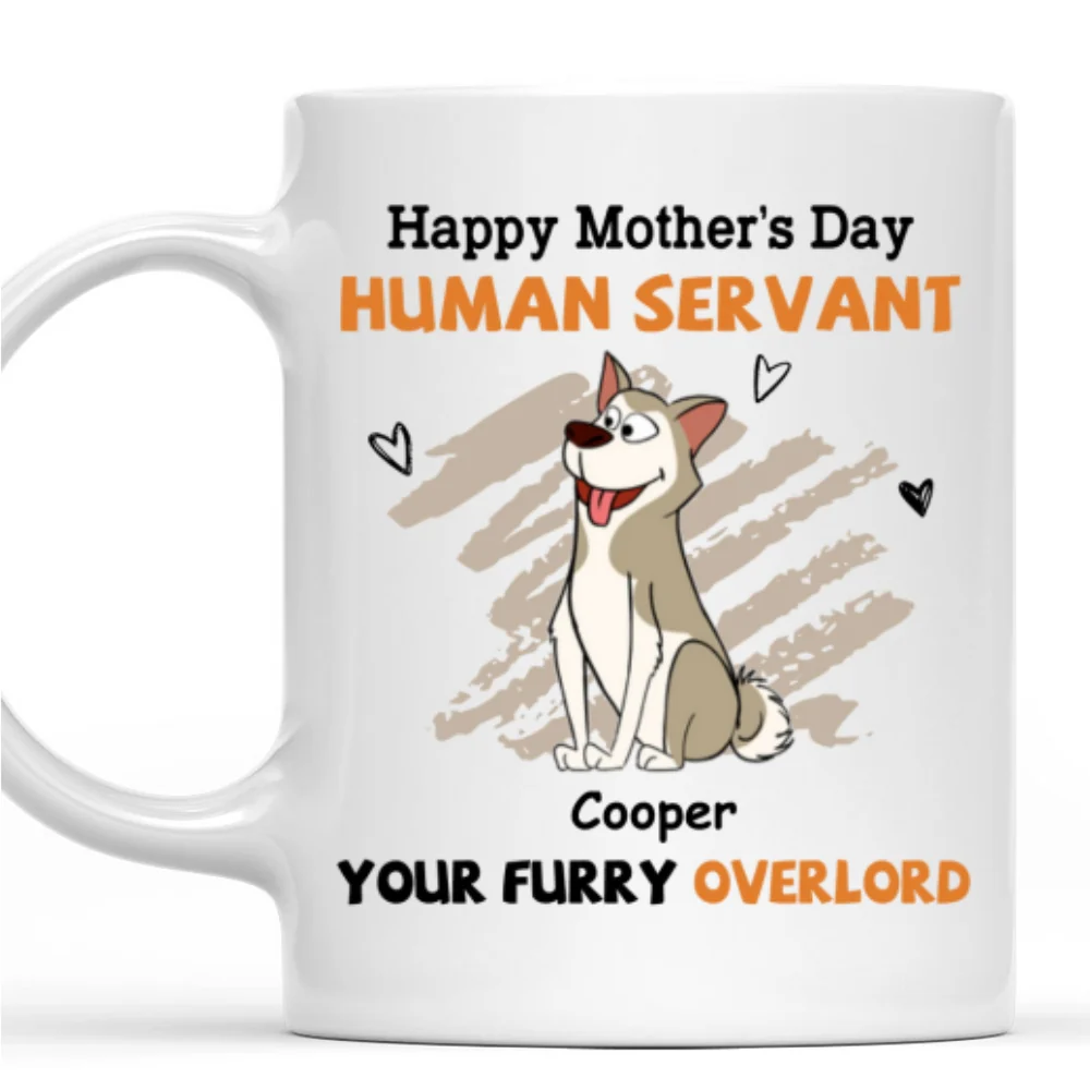 To My Human Servant Fur Mom - Personalized Custom Coffee Mug - Image 7