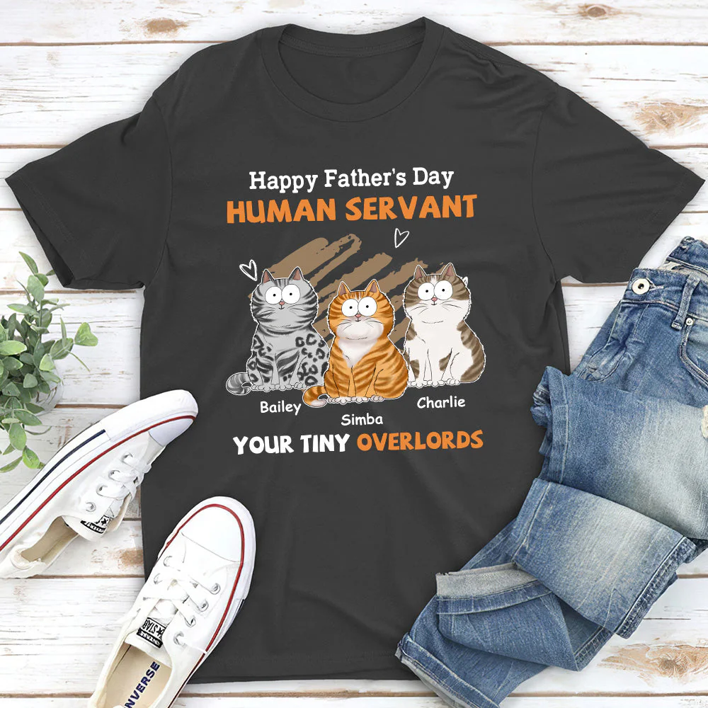 To My Human Servant - Personalized Custom Unisex T-shirt - Image 4