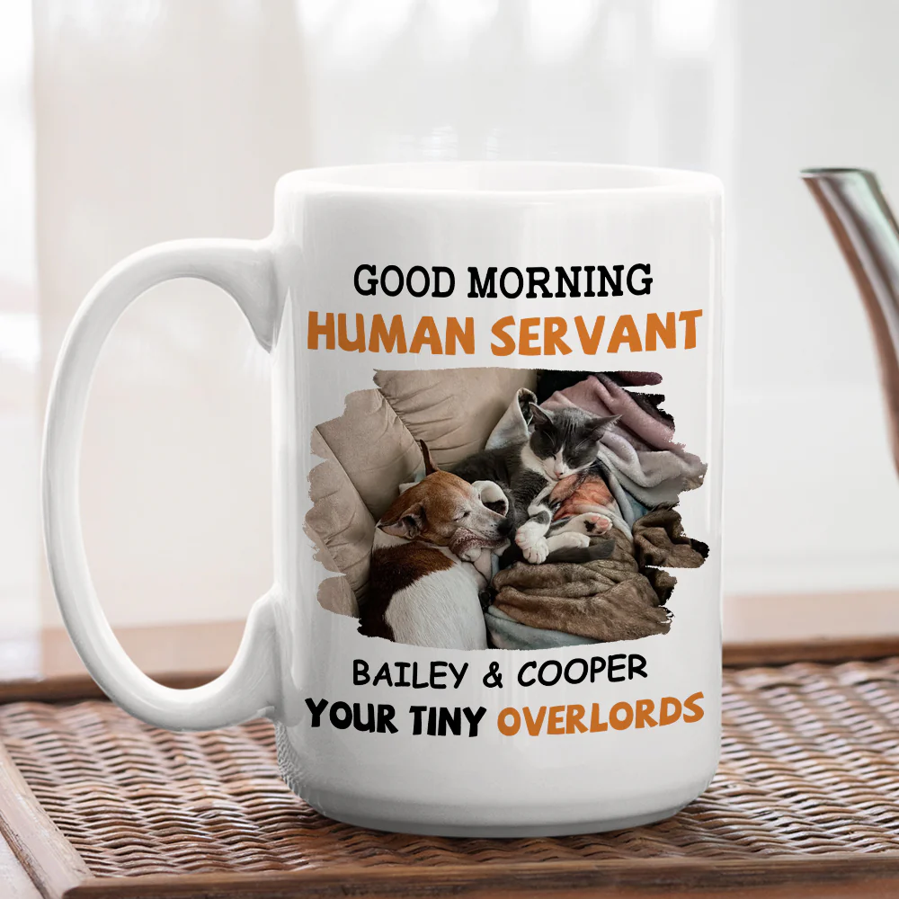 To My Pet Human Servant Photo - Personalized Custom Coffee Mug - Image 2