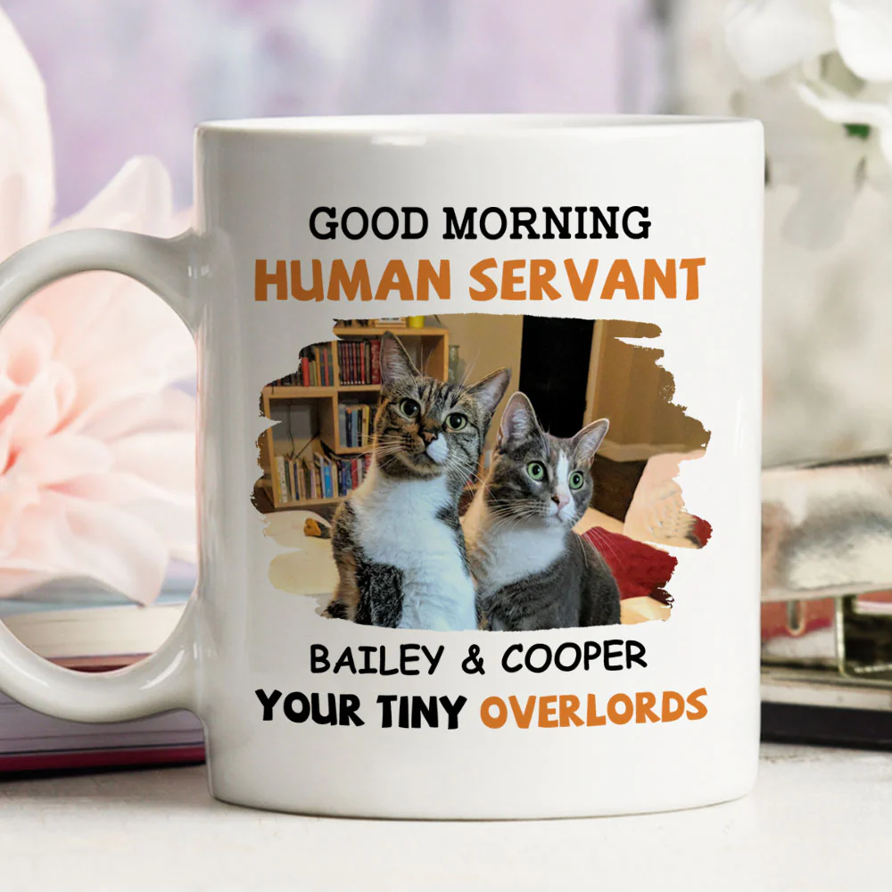 To My Pet Human Servant Photo - Personalized Custom Coffee Mug - Image 3