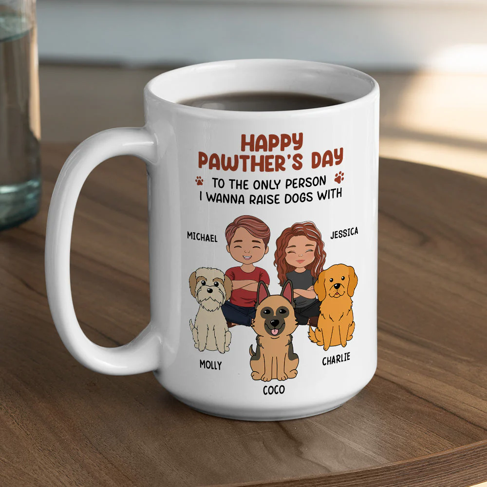 To The Only Person I Wanna Raise Dogs With - Personalized Custom Coffee Mug - Image 4