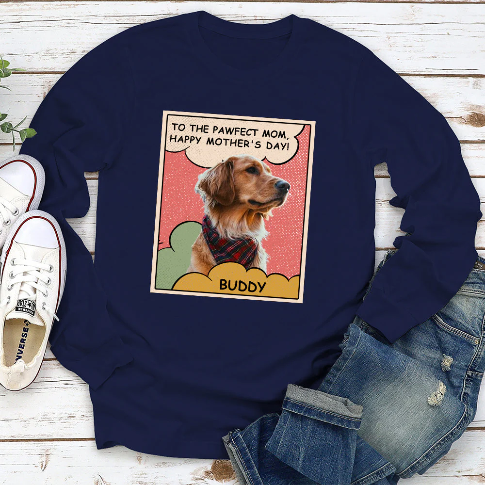 To The Pawfect Mom Photo - Personalized Custom Long Sleeve T-shirt - Image 3