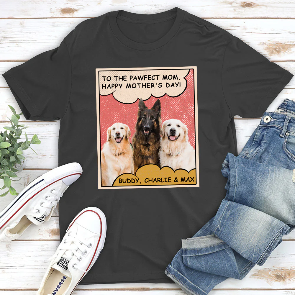 To The Pawfect Mom Photo - Personalized Custom Unisex T-shirt - Image 5