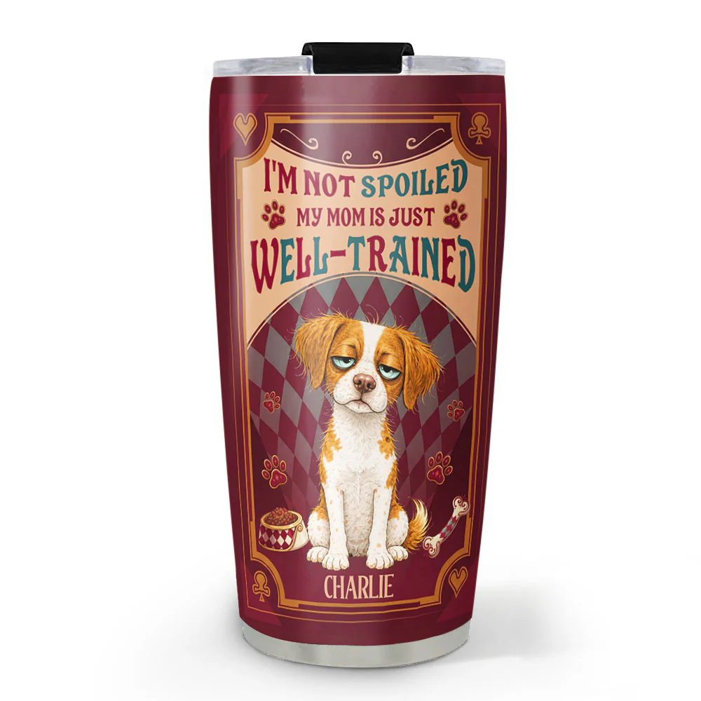 Trained To Perfection - Personalized Custom Tumbler