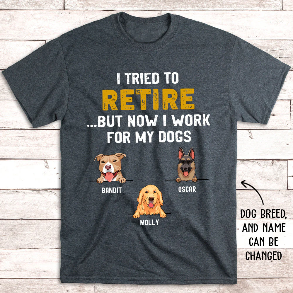 Tried To Retire - Personalized Custom Premium T-shirt - Image 2