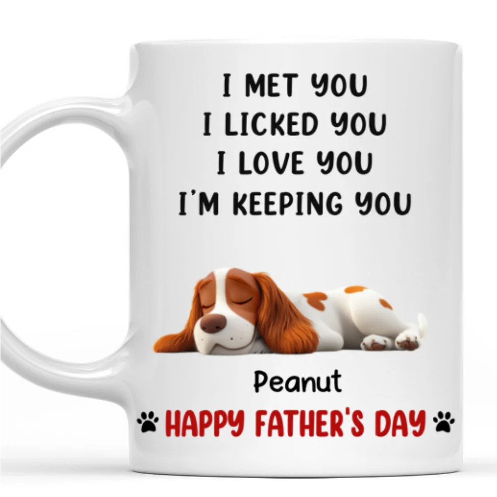 We Licked And Love You Ver Pet - Personalized Custom Coffee Mug - Image 7