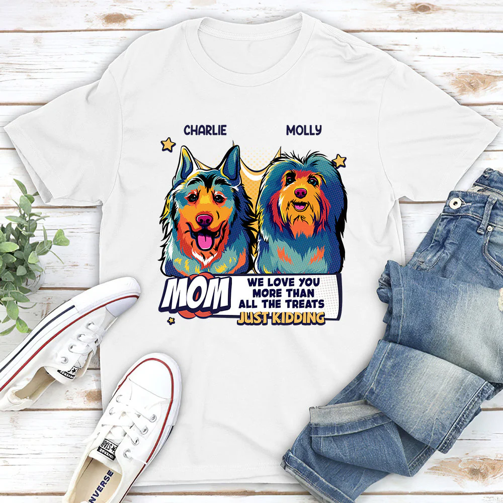 We Love You More Than All The Treats - Personalized Custom Unisex T-shirt - Image 2