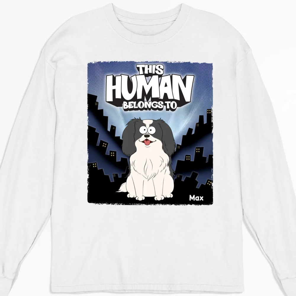 We Own You Human - Personalized Custom Long Sleeve T-Shirt - Image 4