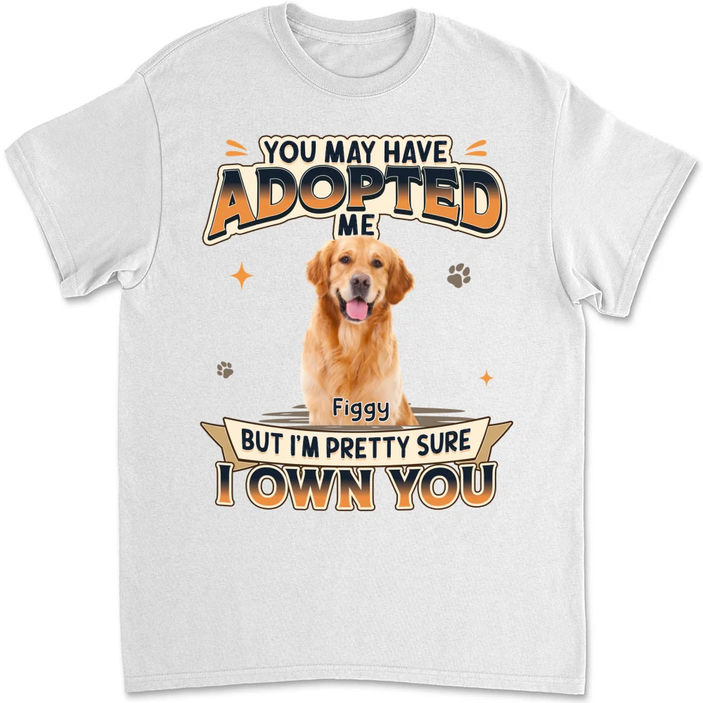 We Own You Photo - Personalized Custom Shirt - Image 6