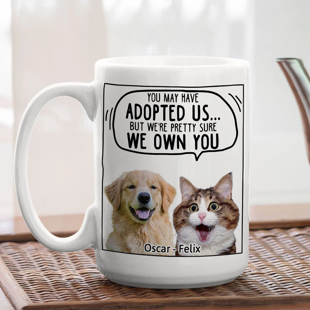 We Sure We Own You Ver Pet Photo - Personalized Custom Coffee Mug - Image 2