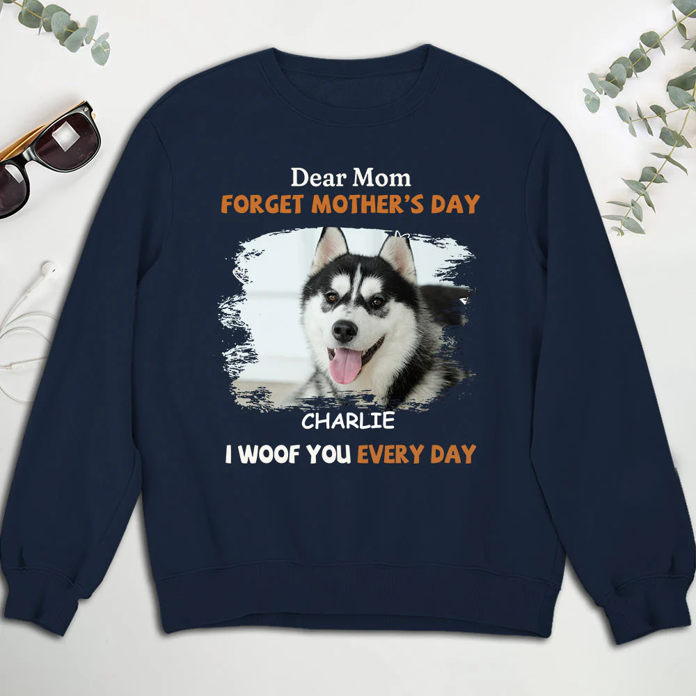 We Woof You Every Day Mom - Personalized Custom Sweatshirt - Image 3