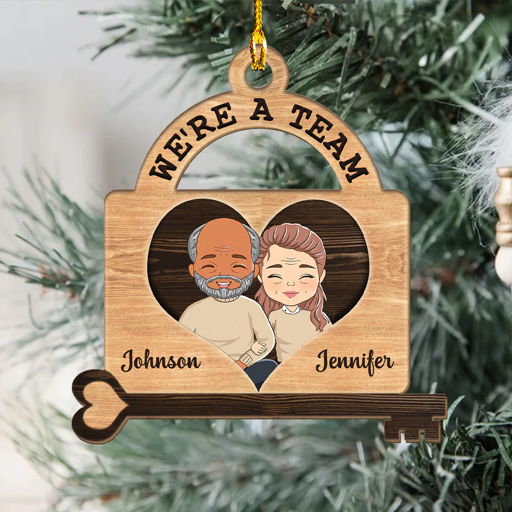 We're A Team - Personalized Custom 1-layered Wood Ornament